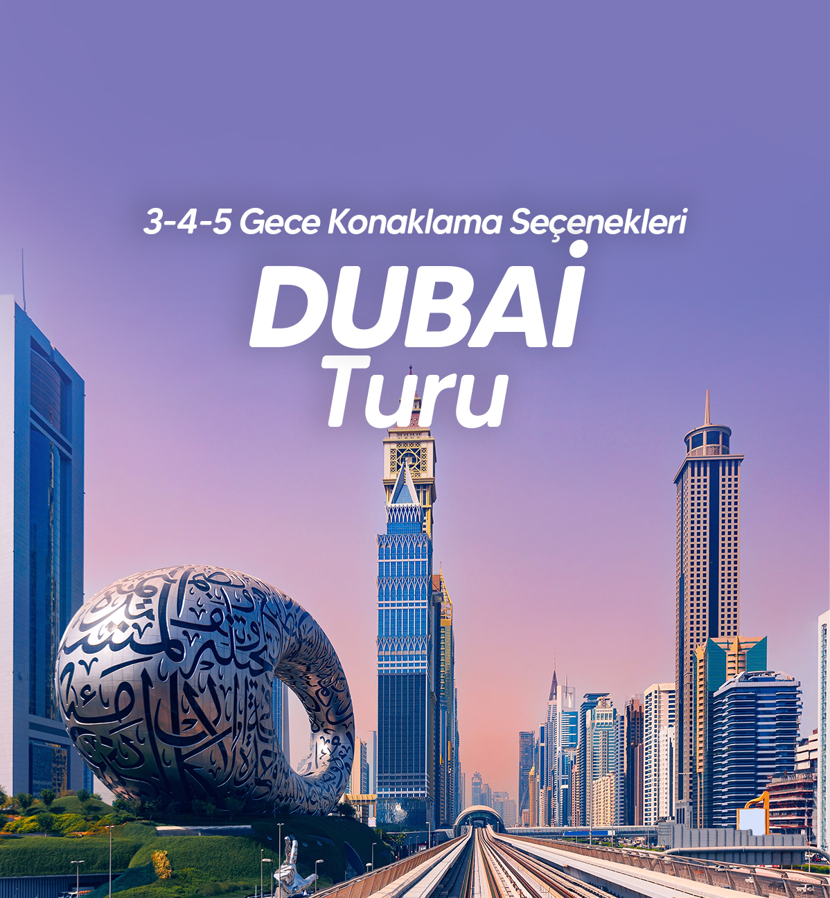 Dubai Turu Vizesiz 3 Gece 4 Gün