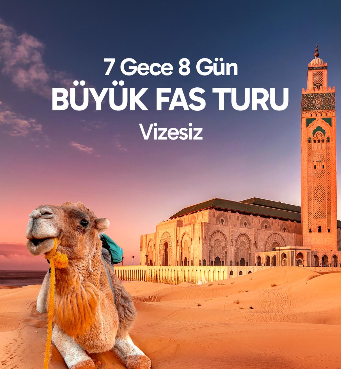 Vizesiz Büyük Fas Turu (7 Gece 8 Gün)